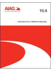 TC-5 Act Reporting Information Kit for TREAD Act Reporting
