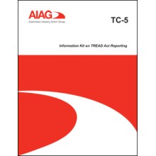 TC-5 Act Reporting Information Kit for TREAD Act Reporting