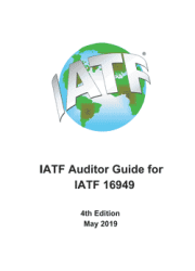 IATF Auditor Guide for IATF 16949, 4th Edition May 2019