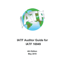 IATF Auditor Guide for IATF 16949, 4th Edition May 2019