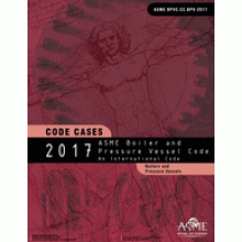 ASME BPVC-CC-BPV: 2017 Code Cases: Boilers and Pressure Vessels