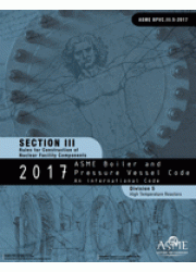 ASME BPVC-III-5: 2017 Section III-Rules for Construction of Nuclear Facility Components-Division 5-High Temperature Reactors