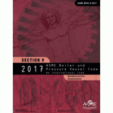 ASME BPVC-V: 2017 Section V-Nondestructive Examination