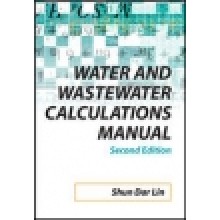 Water and Waste water Calculations Manual, 2nd EdItion